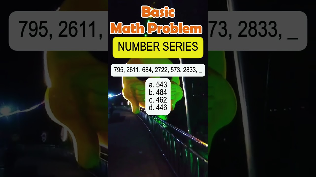 795, 2611, 684, 2722, 573, 2833, _____a. 543b. 484c. 462d. 446#quiz #Mathtutor #generalknowledgequiz