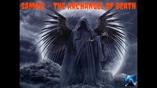Samael ~ The Archangel Of Death