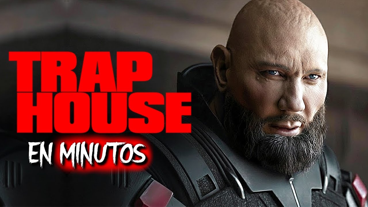 TRAP HOUSE 2025: Dave Bautista y el ARMA PERFECTA