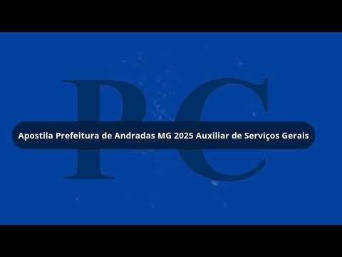 Apostila Prefeitura de Andradas MG 2025 Auxiliar de Serviços Gerais