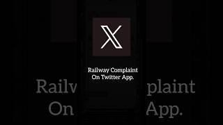 😱Twitter पर Complaint करना सीखे 🤔 #indianrailways #shorts #update