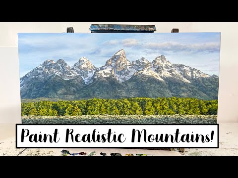 Tips for Painting Realistic Mountains! (For Acrylic or Oil Painters)
