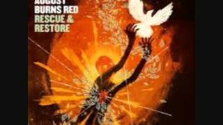 August Burns Red - Sincerity - Rescue & Restore