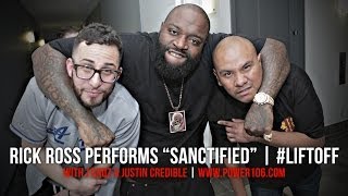 Rick Ross performs &quot;Sanctified&quot; | #LIFTOFF