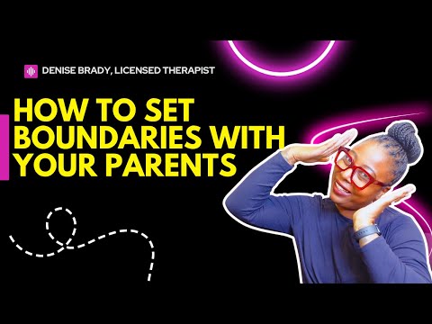 How to Set Boundaries with Parents