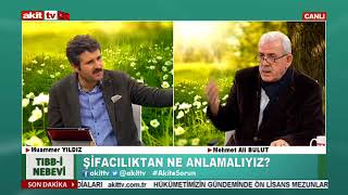 Tıbb-i Nebevi - Şifacılıktan ne anlamalıyız ?