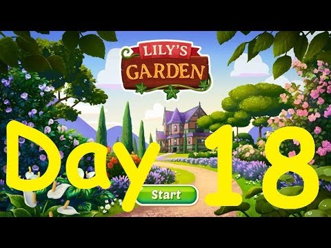Lily's Garden Day 18 Complete Walkthrough