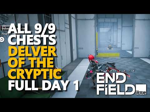 FULL Delver of the Cryptic All Chests DAY 1 Arknights Endfield