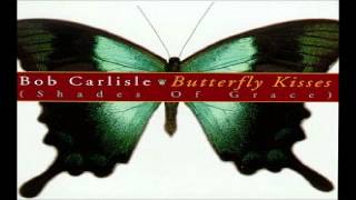 Bob Carlisle-Mighty love