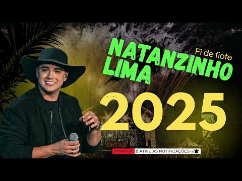 NATANZINHO LIMA - LANÇAMENTO ABRIL 2025 - MUSICAS NOVAS - NO12.