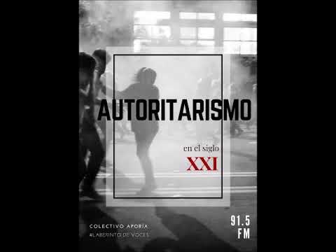 Autoritarismo en el siglo XXI-Colectivo Aporía-Laberinto de voces