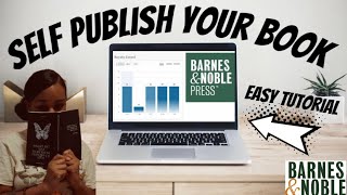 HOW TO PUBLISH A BOOK USING BARNES AND NOBLE PRESS