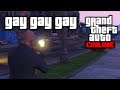 GTA Online: You Guys Are Gay GTA Online: You Guys Are Gay