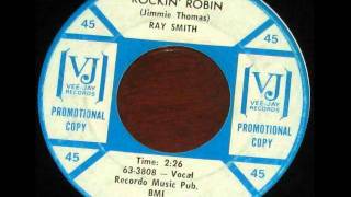 Ray Smith   Rockin' Robin