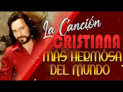 1 Hora de Música Cristiana Sólo Éxitos 2023 - Canción Cristiana Más Hermosa De MARCO ANTONIO SOLIS