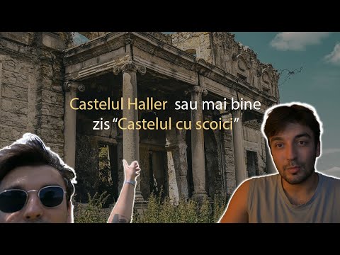 Castelul Haller sau mai bine zis "Castelul cu scoici"