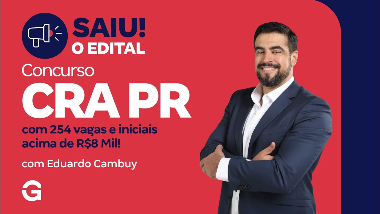 Concurso CRA PR | Saiu o Edital com 254 vagas e iniciais acima de R$8 Mil!