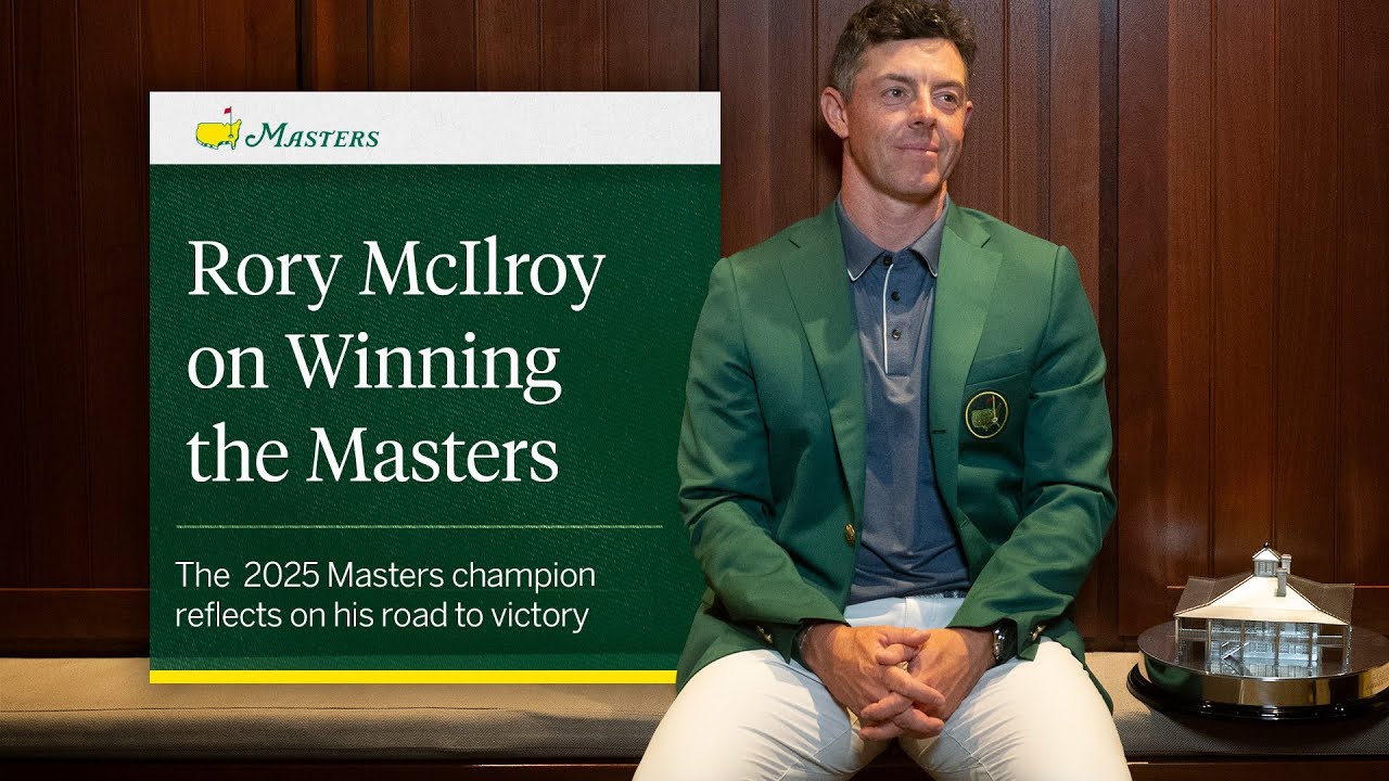 Rory McIlroy Reflects on Winning the Masters - YouTube
