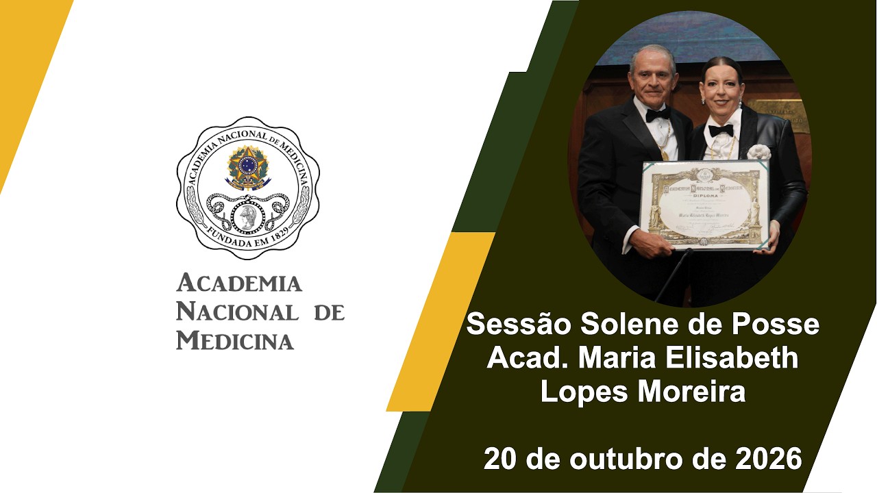 Sessão Solene de Posse Acad. Maria Elisabeth Lopes Moreira, Rio de janeiro, 20 de outubro de 2026