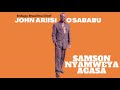 SAMSON NYAMWEYA AGASA OMWALIMU CHIEF JOHN ARIISI O SABABU