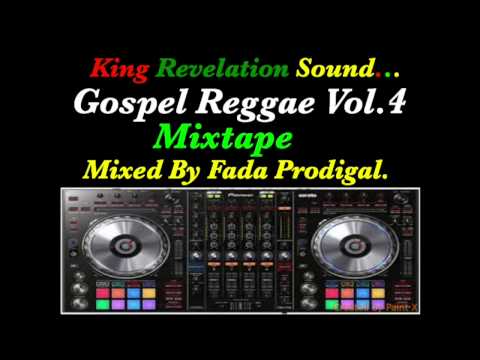 King Revelation Sound,Gospel Reggae Vol.4 Mixtape.