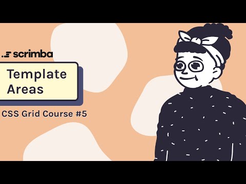 CSS Grid Course: Template areas