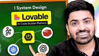 System Design of Lovable (Redis, Kafka, RAG, Microservice, System Architecture)