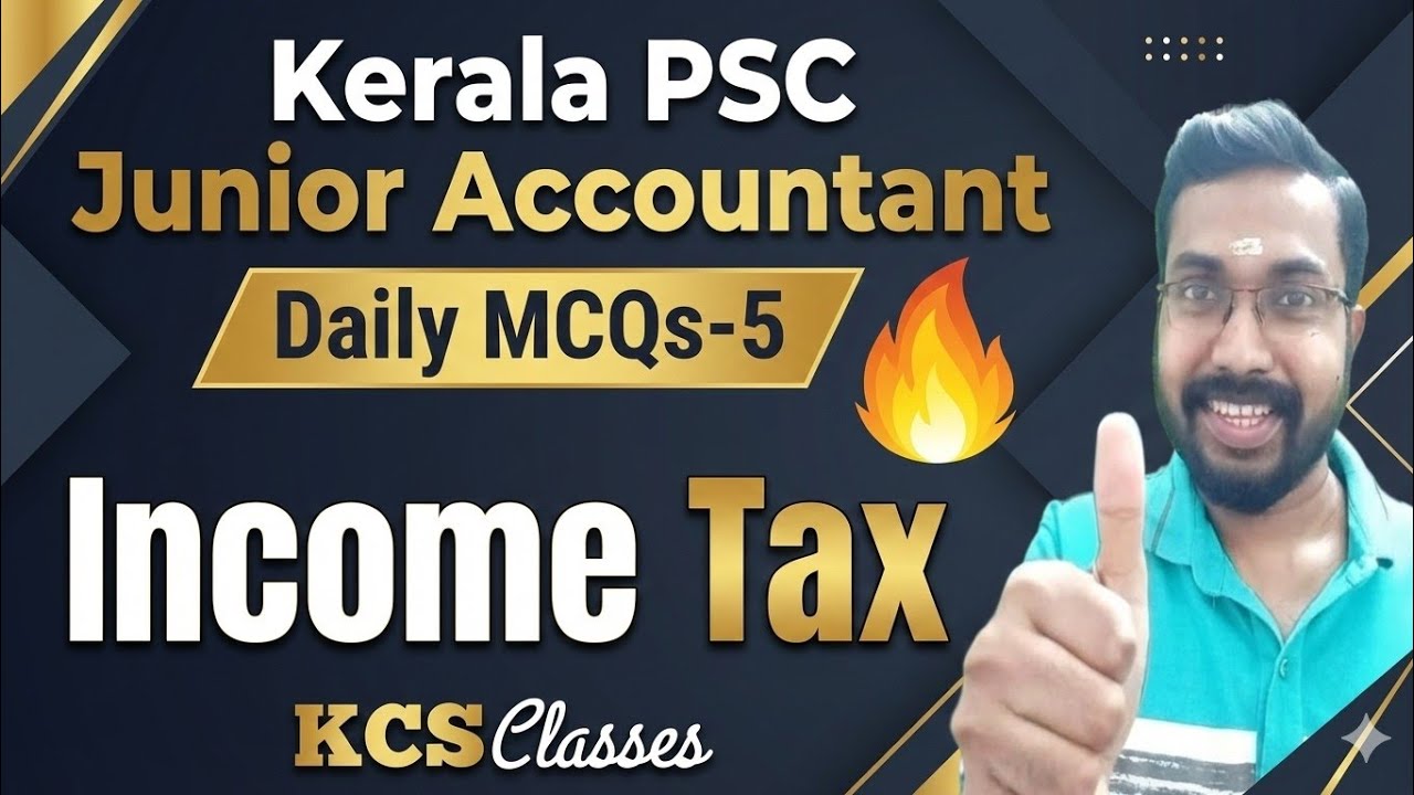Kerala PSC Junior Accountant Daily MCQs-5|Income Tax 