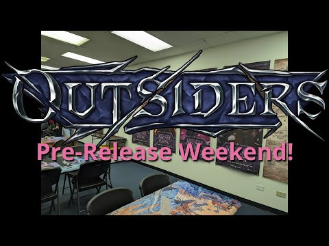 Outsiders PreRelease Mayhem