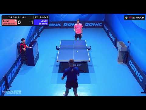 20:05 Serhii Zemiantsev - Andrii Shamrai 02.09.2023 TT Euro.Cup  Ukraine Star. TABLE 3