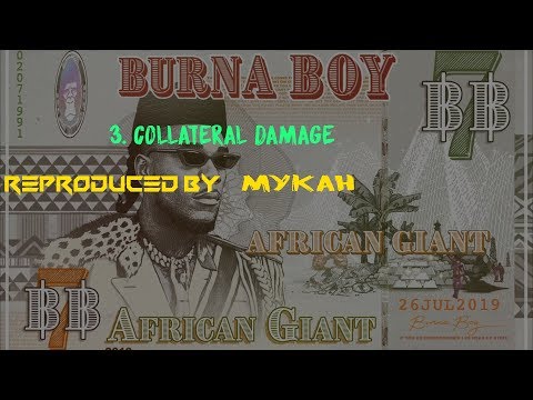 🔥🔥Burna Boy - Collateral Damage INSTRUMENTAL REPRODUCED BY MYKAH