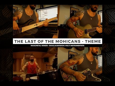 The Last of the Mohicans - Theme (Rock Version)