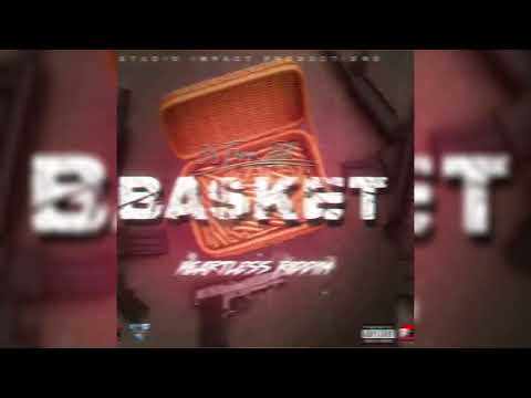38 From BL - Basket {Heartless Riddim}