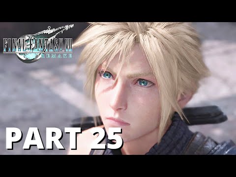 FINAL FANTASY 7 REMAKE Gameplay Walkthrough Part 25 FULL GAME - No Commentary (FF7)