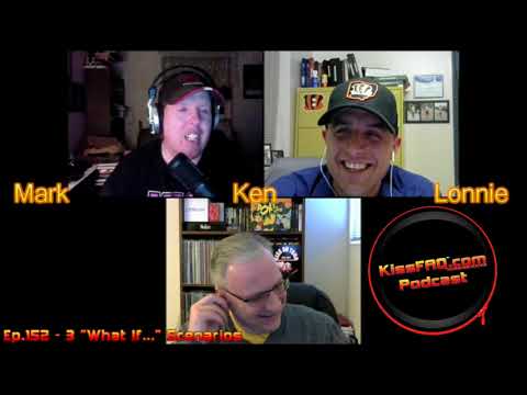 KissFAQ Podcast Ep.152 - Three "What If" Scenarios