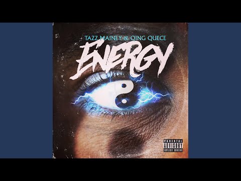 Energy (feat. Qing Quece)