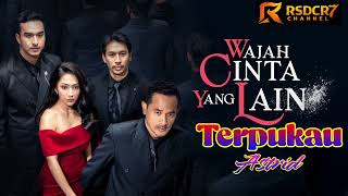 Download lagu Terpukau ( Lirik ) OST Wajah Cinta Yang Lain ~ SCTV || Astrid #WCYL mp3