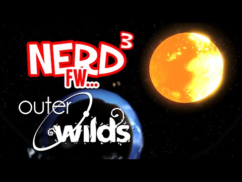 Nerd³ FW - Outer Wilds