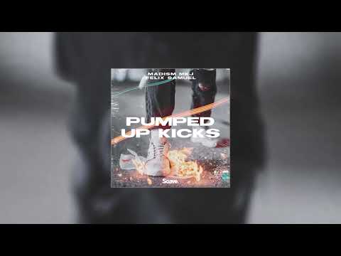 Madism, MKJ, Felix Samuel - Pumped Up Kicks