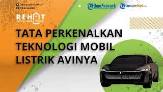 Tata Perkenalkan Teknologi Mobil Listrik AVINYA, Usung Platform Baru, Bisa Isi Daya Ultra Cepat
