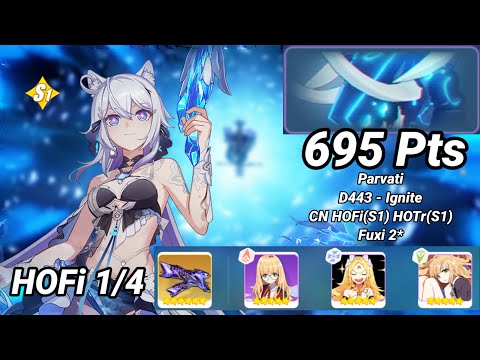HOFi 1/4 | Redlotus D443: Parvati (Ignite) 695 Pts - CN HOFi(S1) HOTr(S1) Fuxi 2* - Honkai 6.7