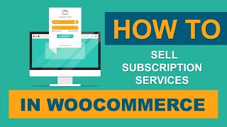 How to sell subscription services in wordpress website - The Simple Way! | WooCommerce Tutorial