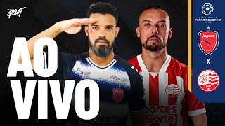 JAGUAR X NÁUTICO | CAMPEONATO PERNAMBUCANO | AO VIVO E COM IMAGENS