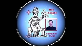 Ben Vaughn - Frequent flier