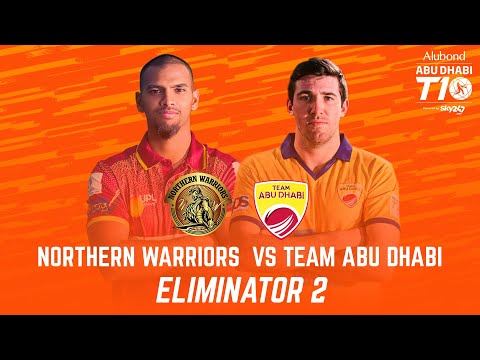 Match 27 I Eliminator 2 I Day 9 I HIGHLIGHTS I Northern Warriors vs Team Abu Dhabi I Abu Dhabi T10