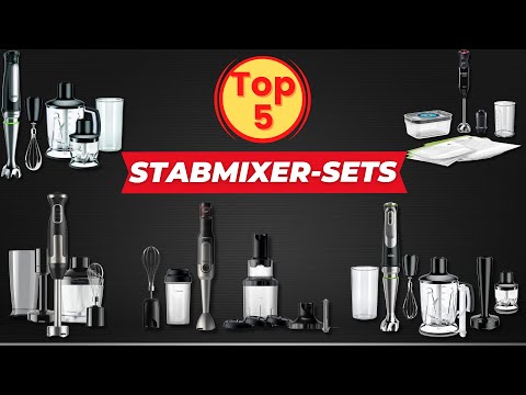 Die 5 Besten Stabmixer Sets 2024