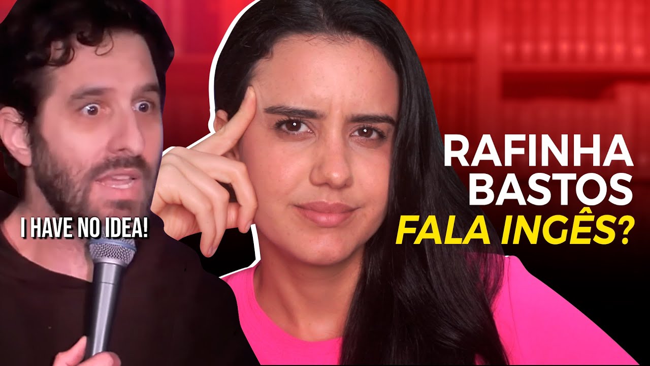 Analisando o Inglês - RAFINHA BASTOS