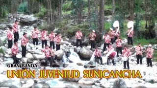 preview picture of video 'A él - Banda Unión Juventud Sunicancha'