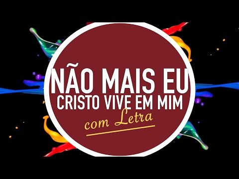 NÃO MAIS EU | Cristo Vive em Mim  | CD JOVEM | CELEBRA SP | MENOS UM