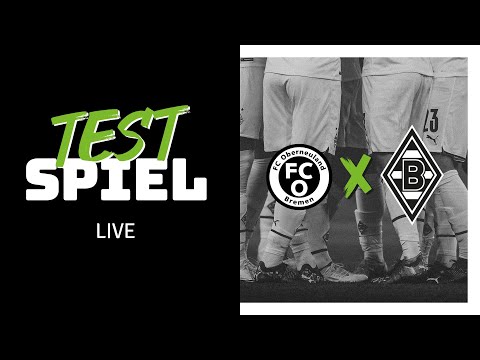 FC Oberneuland - Borussia | Testspiel LIVE